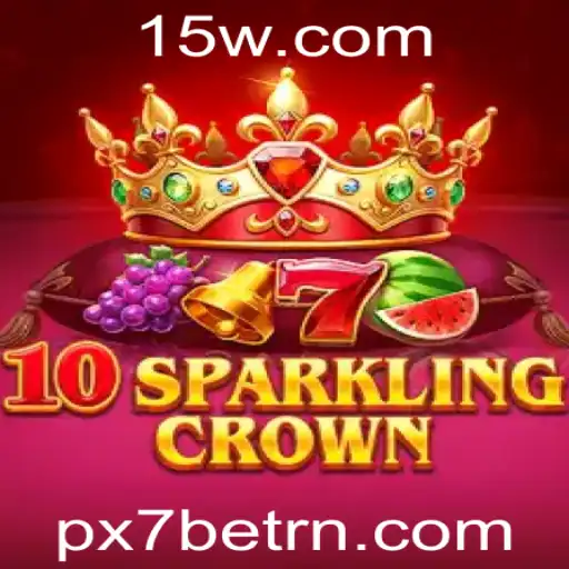 Explorando o Fascinante Mundo de 10SparklingCrown no PX7bet