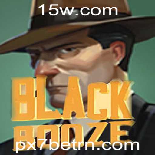 Explorando o Mundo de BlackBooze: Uma Nova Experiência de Jogo com PX7bet
